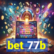 bet 77b